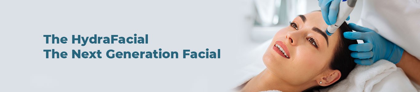 The HydraFacial_ The Next Generation Facial