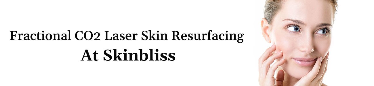 fractional-co2-laser-skin-resurfacing-at-skinbliss