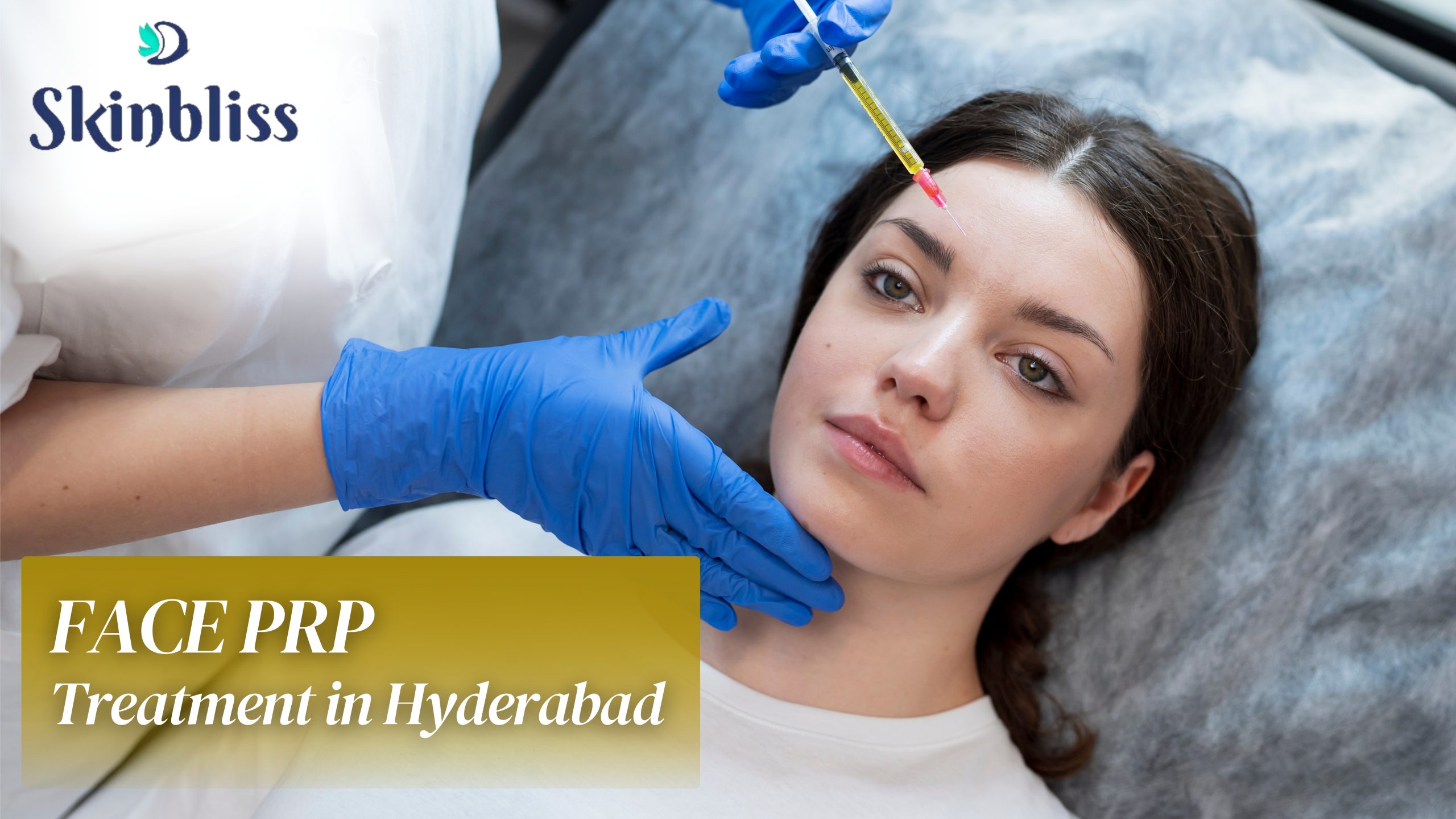 Read more about the article Face PRP Treatment in Hyderabad – Skin Bliss Clinic