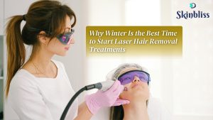 Read more about the article Why Winter Is the Best Time to Start Laser Hair Removal Treatments – Skin Bliss Clinic